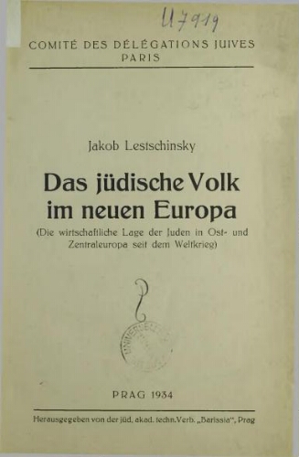 Das judische Volk im neuen Europa : die wirtschaftliche Lage der Juden in Ost-Und Zentraleuropa seit dem Weltkrieg